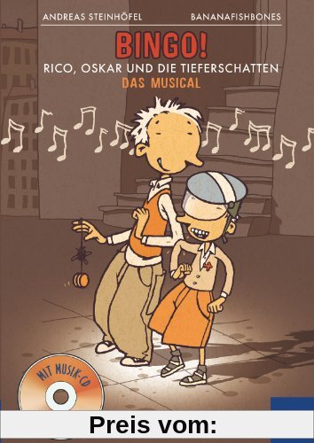 Bingo: Rico, Oskar und die Tieferschatten: Das Musical (mit CD) (Andere Terzio-Musicals)